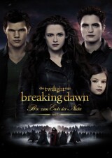Filmplakat Breaking Dawn - Bis zum Ende der Nacht - Teil 2